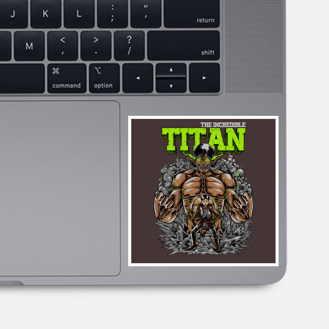 The Incredible Titan-none glossy sticker-joerawks