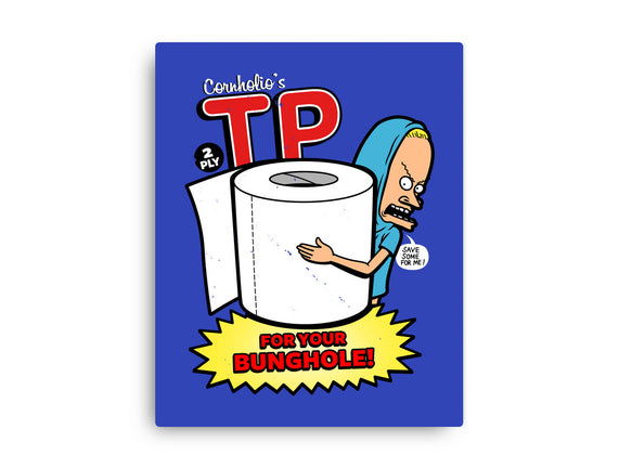 TP For Your Bunghole