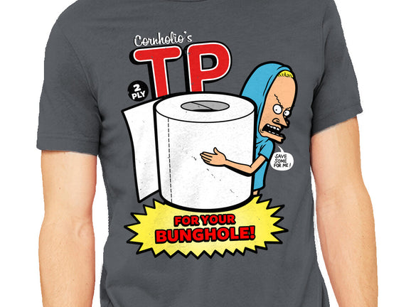 TP For Your Bunghole
