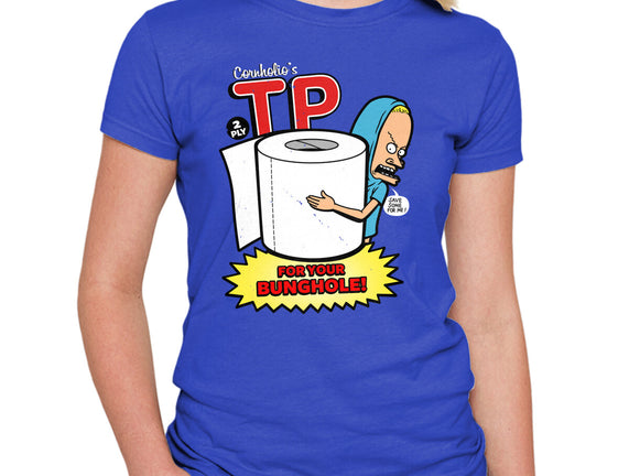 TP For Your Bunghole