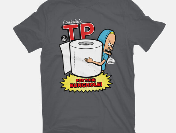 TP For Your Bunghole