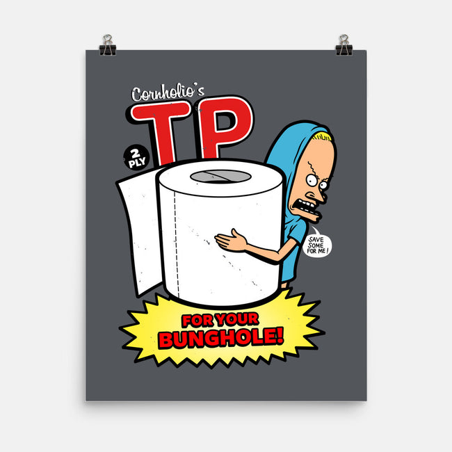 TP For Your Bunghole-none matte poster-Boggs Nicolas