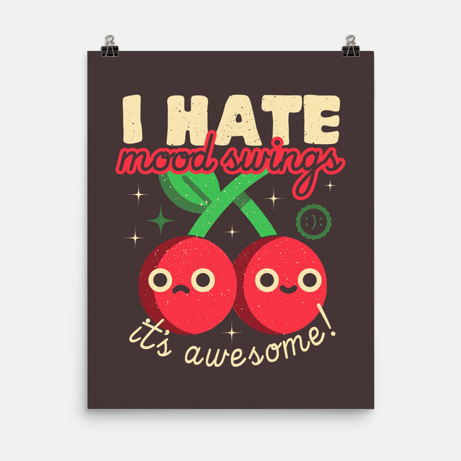 Mood Swings-none matte poster-Unfortunately Cool