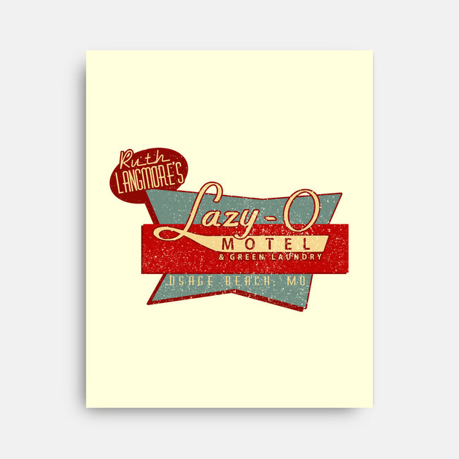 Ruth Langmore's Lazy O-none stretched canvas-SubBass49