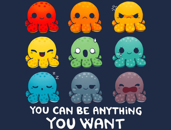 You Can Be Anything