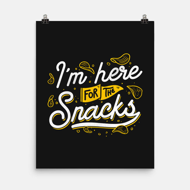 Here For The Snacks-none matte poster-tobefonseca