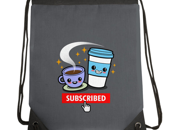 Subscribed To Coffee