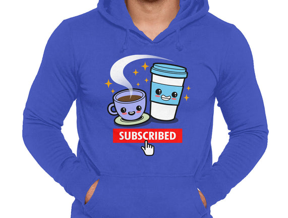 Subscribed To Coffee