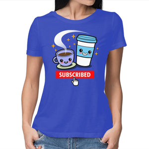 Subscribed To Coffee