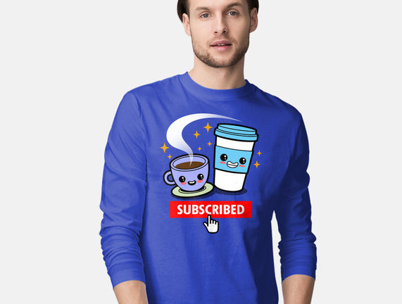 Subscribed To Coffee
