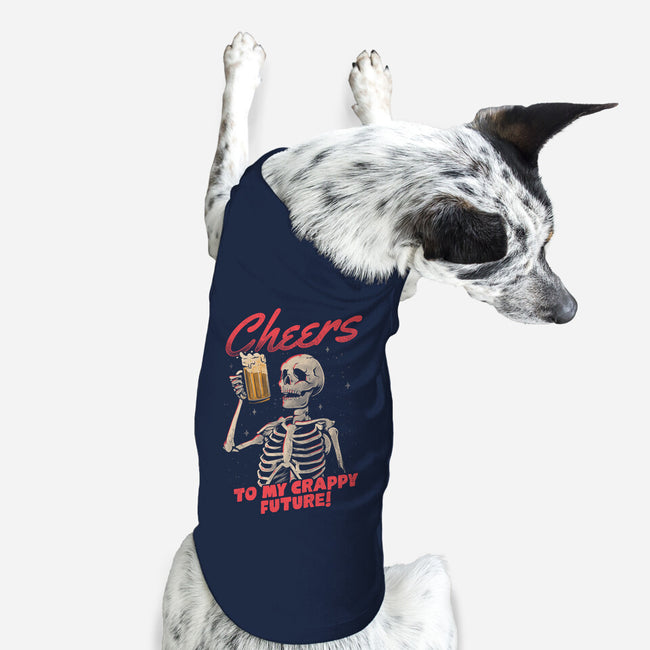 Cheers To My Crappy Future-dog basic pet tank-eduely