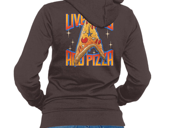 Live Long And Pizza