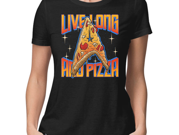 Live Long And Pizza