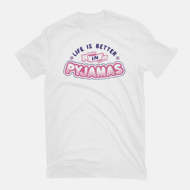 Life Is Better In Pyjamas-mens premium tee-tobefonseca