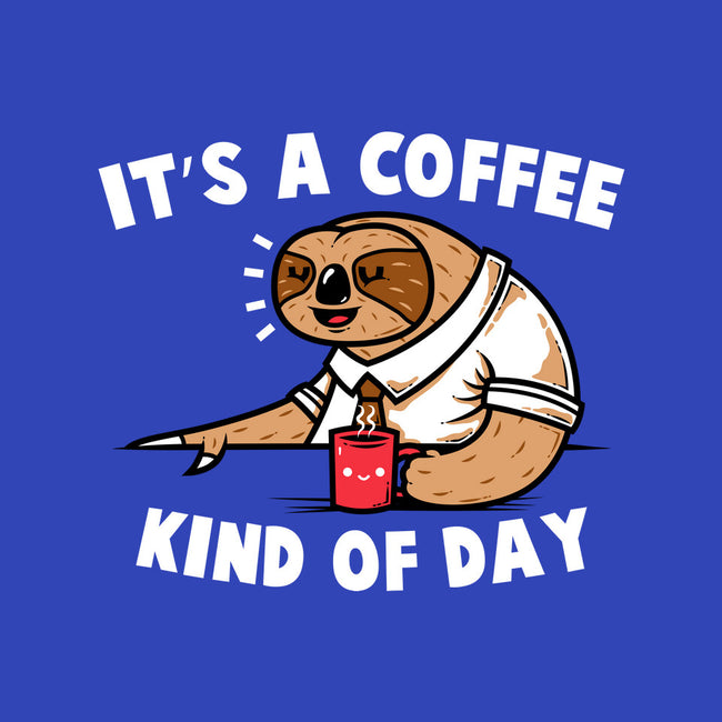 It's A Coffee Kind Of Day-none polyester shower curtain-krisren28