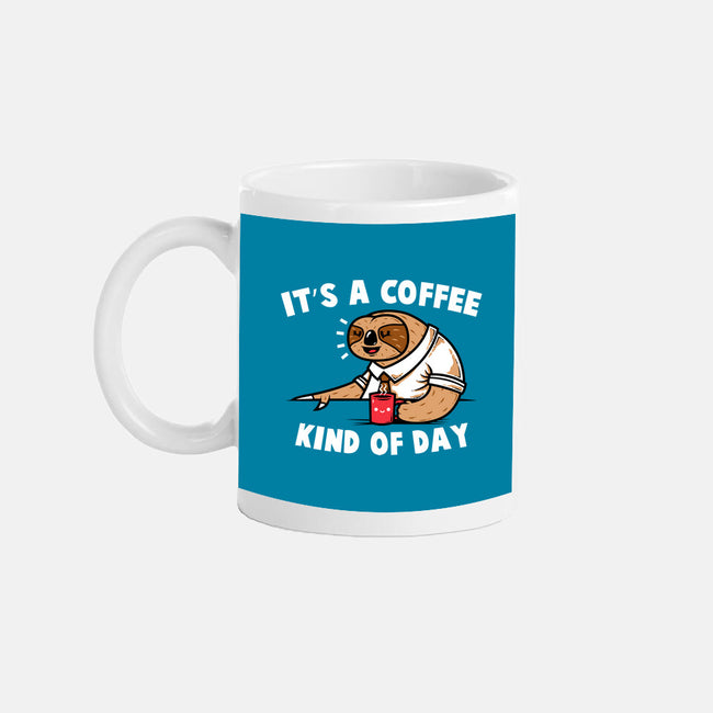 It's A Coffee Kind Of Day-none glossy mug-krisren28