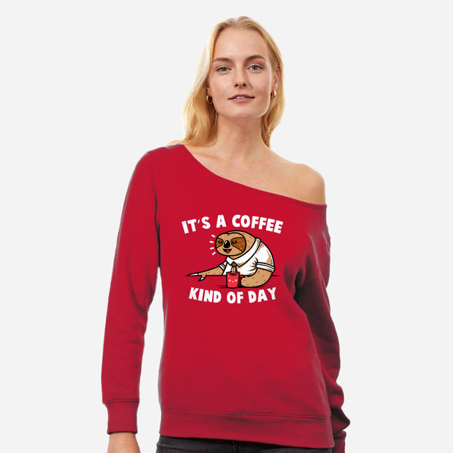 It's A Coffee Kind Of Day-womens off shoulder sweatshirt-krisren28