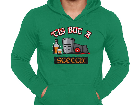 Tis But A Scotch!