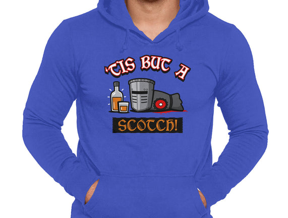 Tis But A Scotch!