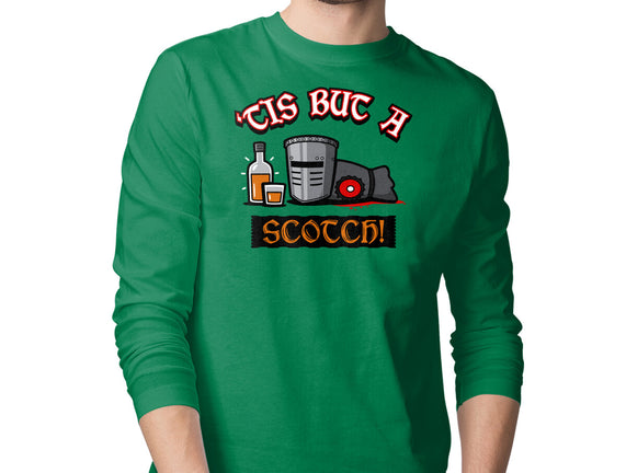 Tis But A Scotch!