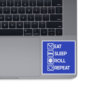 Eat Sleep Roll