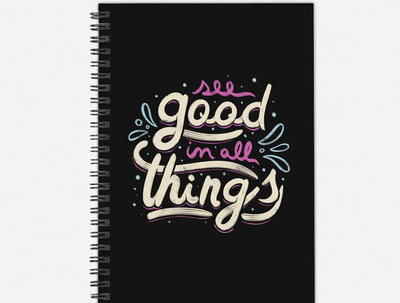 See Good In All Things