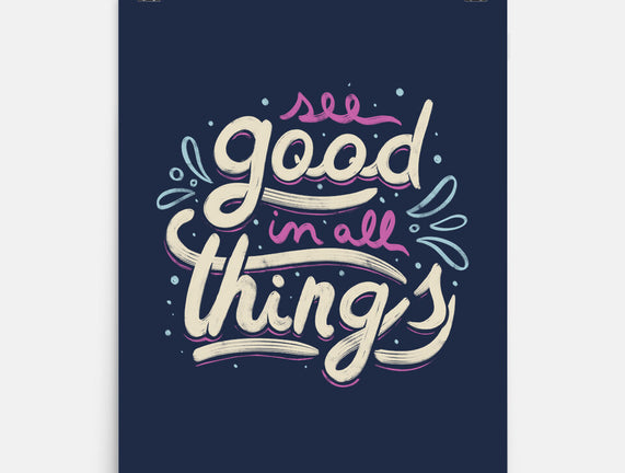 See Good In All Things