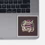 See Good In All Things-none glossy sticker-tobefonseca