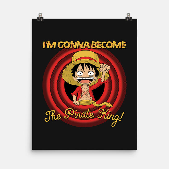 Looney Luffy Pirate King-none matte poster-danielmorris1993