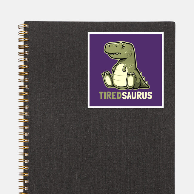 Tiredsaurus-none glossy sticker-eduely