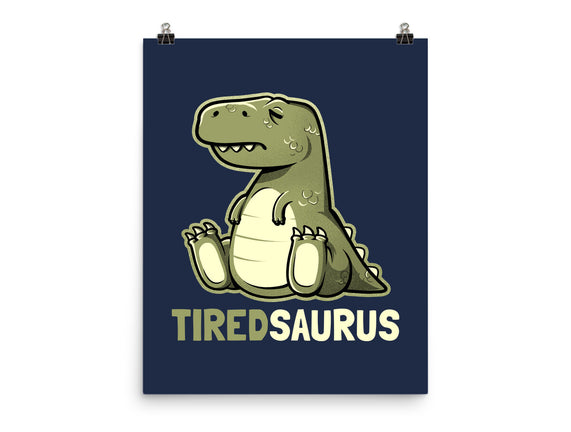 Tiredsaurus