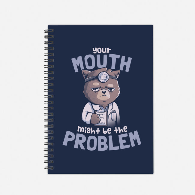 Your Mouth Might Be The Problem-none dot grid notebook-eduely