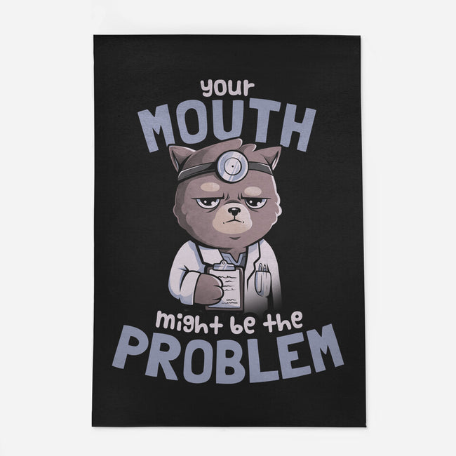 Your Mouth Might Be The Problem-none indoor rug-eduely