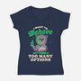Too Many Options-womens v-neck tee-eduely
