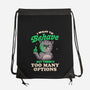 Too Many Options-none drawstring bag-eduely