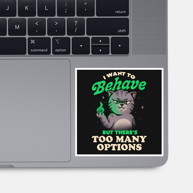 Too Many Options-none glossy sticker-eduely