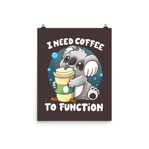 Need Coffee To Function