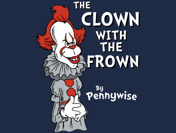 The Clown With The Frown