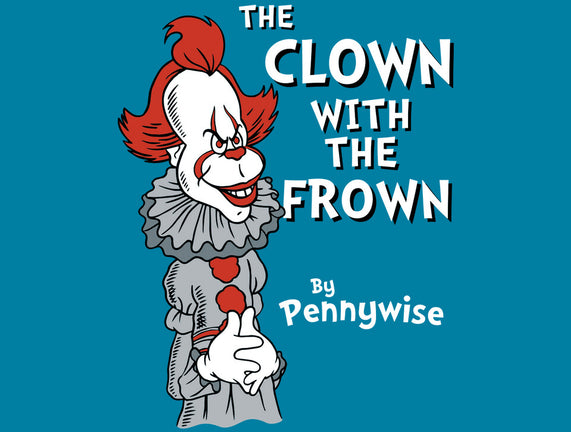 The Clown With The Frown