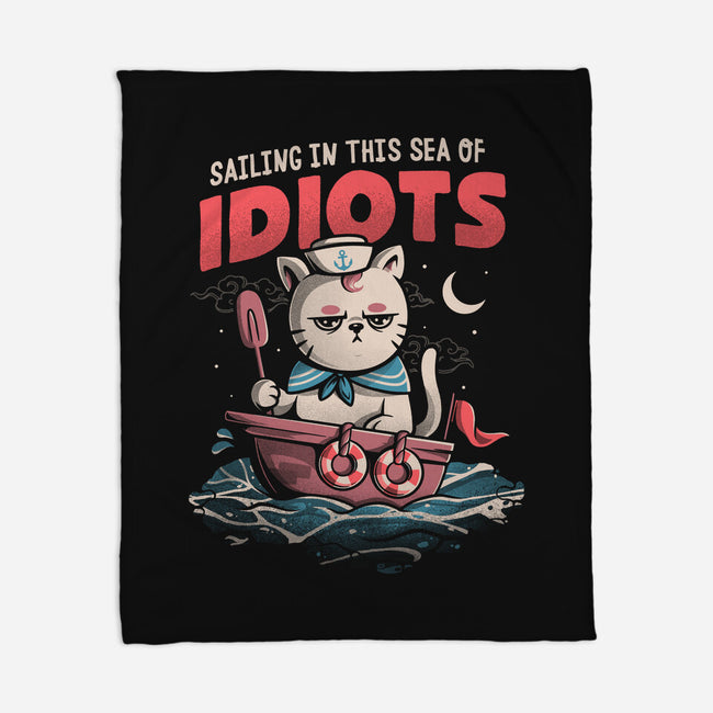 Sea Of Idiots-none fleece blanket-eduely