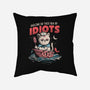 Sea Of Idiots-none removable cover w insert throw pillow-eduely