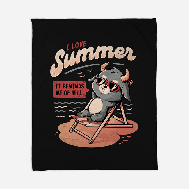 I Love Summer Hell-none fleece blanket-eduely