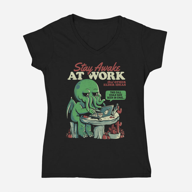 Stay Awake At Work-womens v-neck tee-eduely