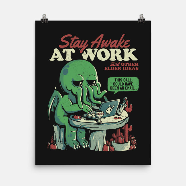 Stay Awake At Work-none matte poster-eduely