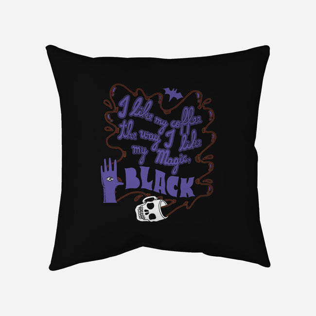 The Way I Like My Magic-none removable cover throw pillow-tobefonseca