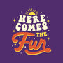 Here Comes The Fun-womens racerback tank-tobefonseca