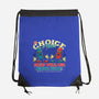 The Choice Is Yours-none drawstring bag-StudioM6
