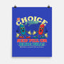 The Choice Is Yours-none matte poster-StudioM6