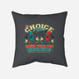 The Choice Is Yours-none removable cover w insert throw pillow-StudioM6