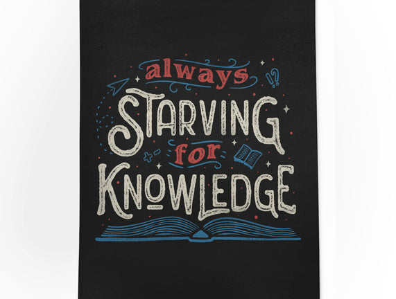 Starving For Knowledge